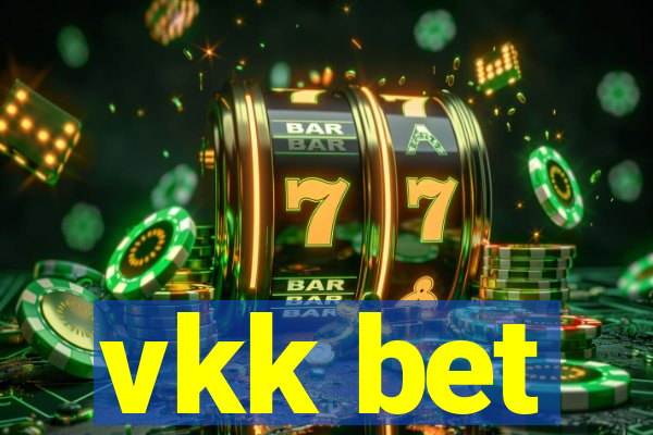 vkk bet